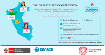 (Taller Participativo Gratuito) SENACE: Enlace 500 kv Nueva Yanango - Nueva Huánuco y subestaciones asociadas
