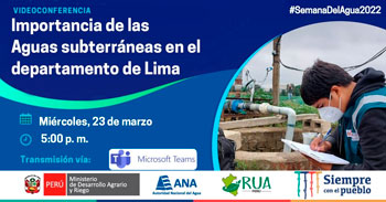 (Conferencia Virtual) ANA: Importancia de las aguas subterráneas en el departamento de Lima