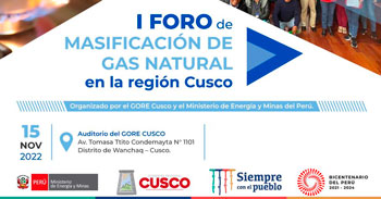 Participa del I Foro presencial de masificación de gas natural en la región Cusco