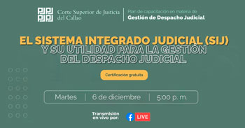 Evento virtual gratuito: El sistema integrado judicial (SIJ) y su utilidad para la gestión del despacho judicial