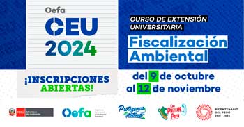 OEFA CEU 2024 - Curso de Extensión Universitaria del OEFA(Convocatoria 2023)