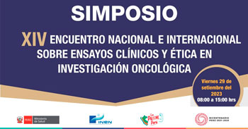 Simposio: XIV Encuentro Nacional e Internacional sobre Ensayos Clínicos y Ética en la Investigación Oncológica