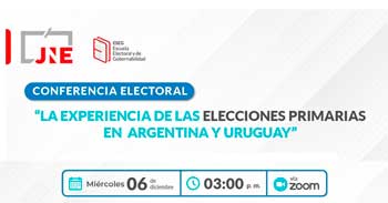 Conferencia online "La experiencia de las elecciones primarias en Argentina y Uruguay" del JNE