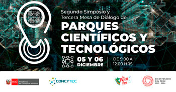 Segundo Simposio de "Parques científicos y tecnológicos" del CONCYTEC
