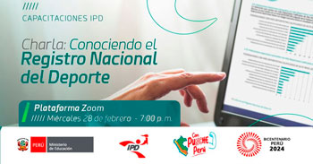 Charla virtual "Conociendo el Registro Nacional del Deporte (RENADE)" del IPD