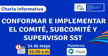  Charla  online gratis "Conformar e implementar el comité, subcomité y supervisor SST" de la DRTPE Piura