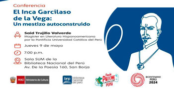  Conferencia presencial "El Inca Garcilaso de la Vega: un mestizo autoconstruido" de la BNP