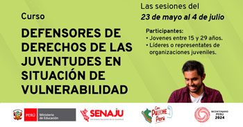  Curso gratis "Defensoras y Defensores de derechos de juventudes en situación de vulnerabilidad" 