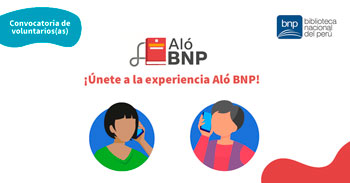 Voluntariado Aló BNP 2024 de la Biblioteca Nacional del Perú