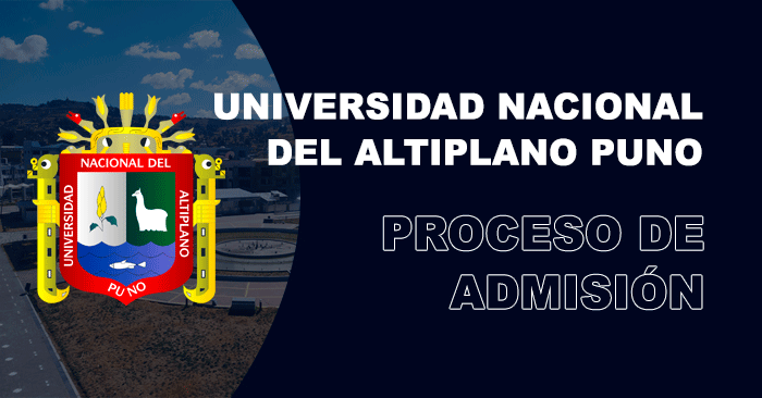 Admisión 2024-I UNA PUNO - Universidad del Altiplano 