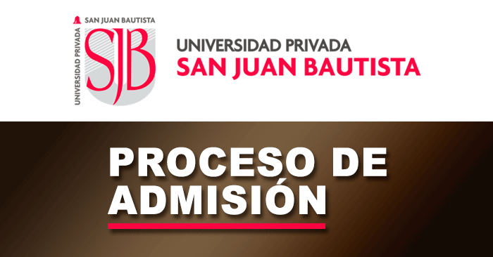 Admisión 2024-II UPSJB - Examen de ingreso a la Universidad San Juan Bautista 