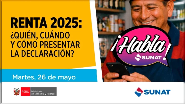  Evento online "Renta 2025: ¿Quién, cuándo y cómo presentar la declaración?" SUNAT