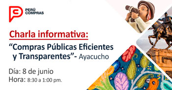 (Charla informativa) PERU COMPRAS: Compras Públicas Eficientes y Transparentes