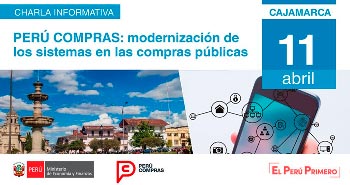 (Charla informativa) PERÚ COMPRAS: Modernización de los sistemas en las compras públicas