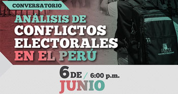 (Conversatorio) ONPE: Análisis de Conflictos Electorales en el Perú