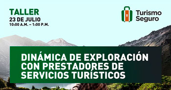 (Turismo Seguro) MINCETUR: Dinámica de Exploración con Prestadores de Servicios Turísticos