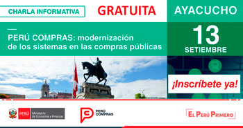 (Charla Gratuita) PERÚ-COMPRAS: Modernización de los Sistemas en las Compras Públicas - Ayacucho