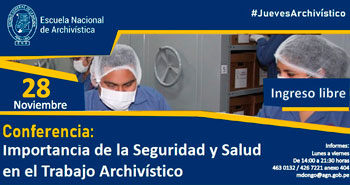 (Conferencia Gratuita) ENA: Importancia de la Seguridad y Salud en el Trabajo Archivístico