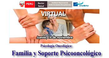 INEN: Psicología Oncológica: Familia y Soporte Psicooncológico INEN: Psicología Oncológica: Familia y Soporte Psicooncológico