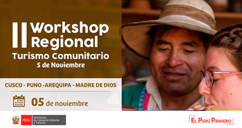 MINCETUR: II Workshop Regional Turismo Comunitario: Cusco, puno, Arequipa, Madre de Dios
