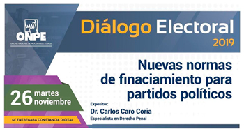 (Diálogo Electoral) ONPE: Nuevas Normas de Financiamiento para Partidos Políticos