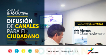 (Charla Informativa) OSITRAN: Difusión de Canales para el Ciudadano