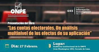 ONPE: Presentación del libro Las cuotas electorales. Un análisis multinivel de los efectos de su aplicación