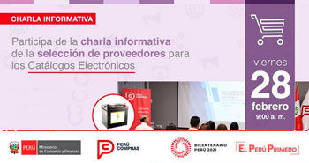 (Charla informativa) PERÚ COMPRAS: Selección de Proveedores para los Catálogos Electrónicos