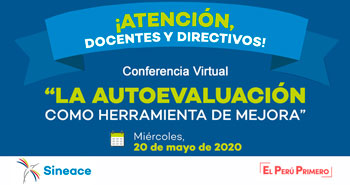 (Conferencia Virtual) SINEACE: La Autoevaluación como Herramienta de Mejora