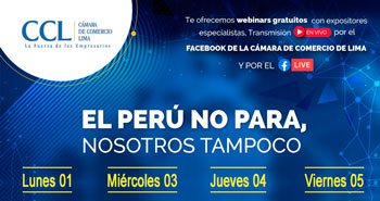 La Cámara de Comercio de Lima ofrece Webinars totalmente GRATUITOS con expositores especialistas