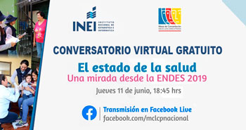 (Conversatorio Virtual Gratuito) INEI: El estado de la salud una mirada desde la ENDES 2019