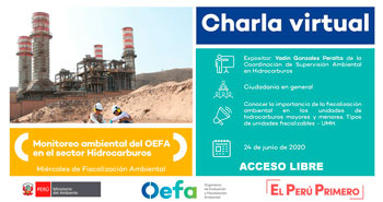 (Charla Virtual Gratuita) OEFA: Monitoreo ambiental del OEFA en el sector hidrocarburos