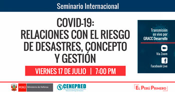 (Seminario Internacional) CENEPRED: Covid-19: Relaciones con el riesgo de desastres, conceptos y gestión