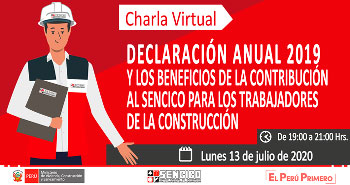 (Charla Virtual) SENCICO: Declaración anual 2019, y beneficios de la contribución al Sencico