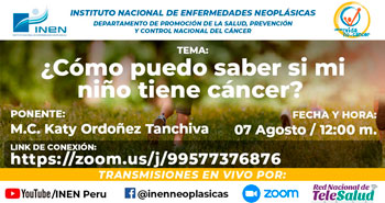 (Charla Virtual Educativa) INEN: Cómo puedo saber si mi niño tiene cáncer