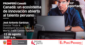 (Webinar Gratuito) PROMPERÚ: Canadá: un ecosistema de innovación abierto al talento peruano