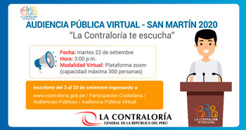 Audiencia Pública Virtual San Martín: La Contraloría Te Escucha