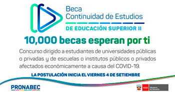 PRONABEC lanza 10000 becas de Continuidad de Estudios de Educación Superior II - Convocatoria 2020