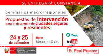 Seminario Macrorregional: Propuestas de Intervención para el desarrollo de ciudades seguras y resilientes