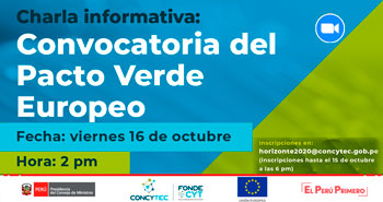 (Charla Informativa Virtual) Concytec: Convocatoria del Pacto Verde Europeo