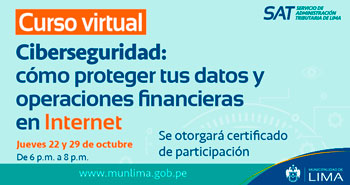 (Curso Virtual) SAT: Ciberseguridad: Cómo proteger tus datos y operaciones financieras en Internet