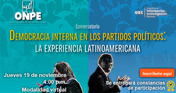 (Conversatorio Virtual Gratuito) ONPE: Democracia interna en los partidos políticos - la experiencia latinoamericana