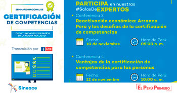 (Seminario Virtual Gratuito) SINEACE: Certificación de competencias - Oportunidades y desafíos en la nueva realidad