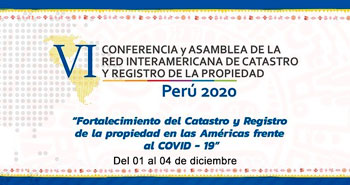 VI Conferencia y Asamblea Red Interamericana de Catastro y Registro de la Propiedad 2020