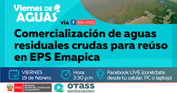 (Charla Gratuito) OTASS: Comercialización de aguas residuales crudas para reúso en EPS Emapica