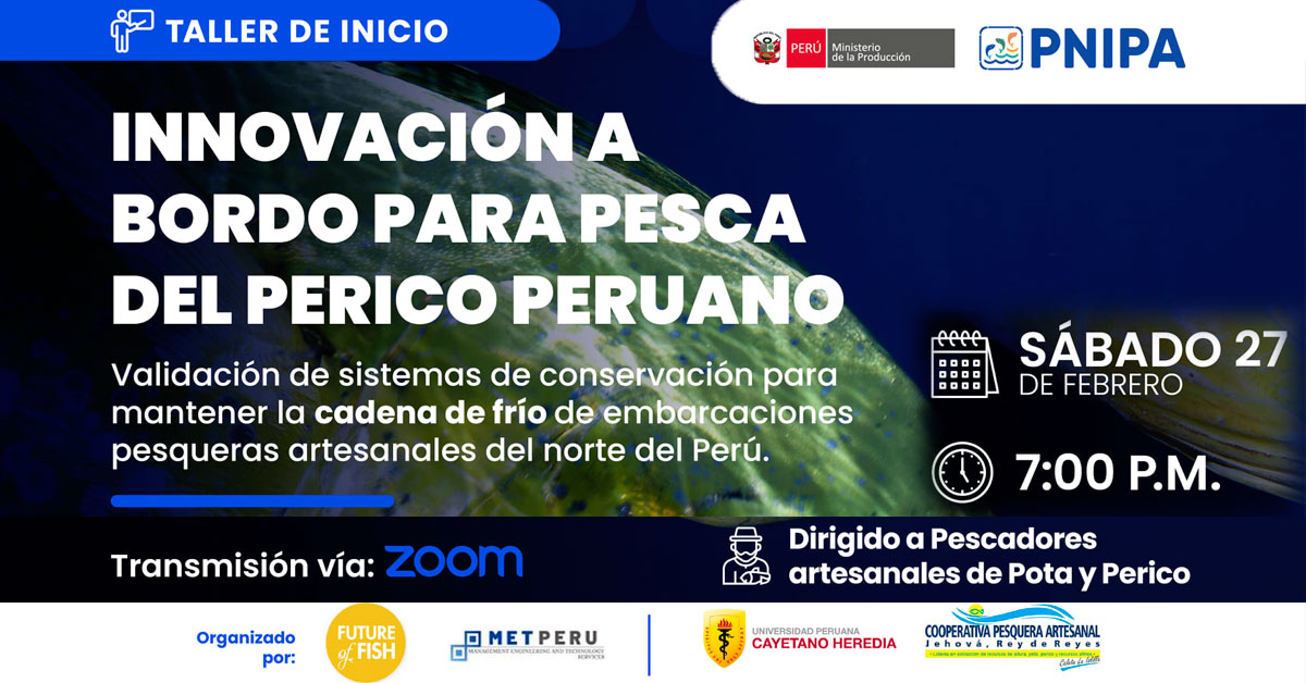 (Taller de Inicio) PNIPA: Innovación a bordo para pesca del perico peruano