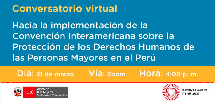 (Conversatorio Virtual) MIMP: Implementación y Protección de los Derechos Humanos de las Personas Mayores