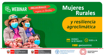 (Webinar Gratuito) MINAGRI: Mujeres Rurales y resiliencia agroclimática