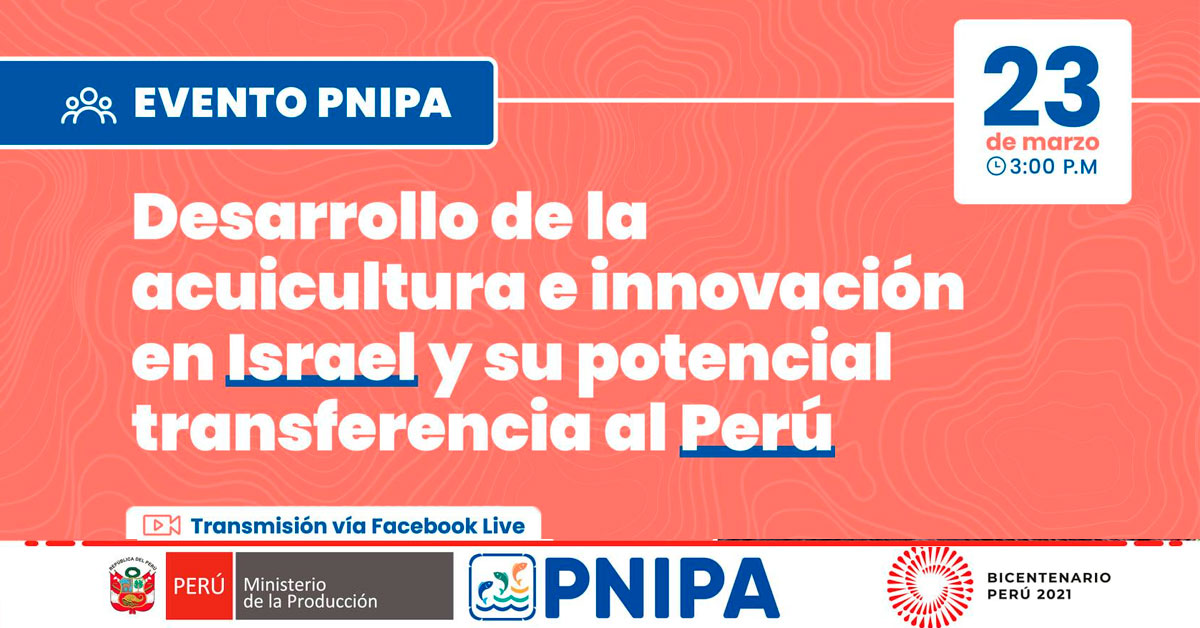 (Evento Virtual Gratuito) PNIPA: Desarrollo de la acuicultura e innovación en Israel y su potencial