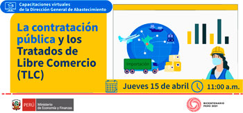 (Capacitación Virtual Gratuita) MEF: La contratación pública y los Tratados de Libre Comercio (TLC)